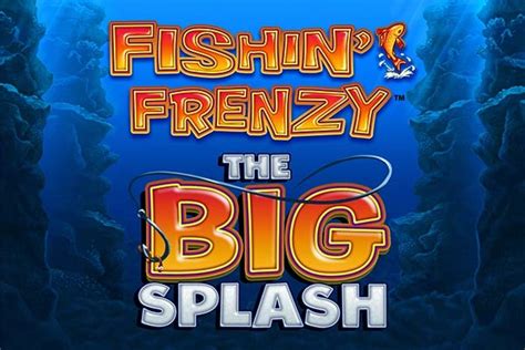 Fishin' Frenzy The Big Splash Slot Demo .